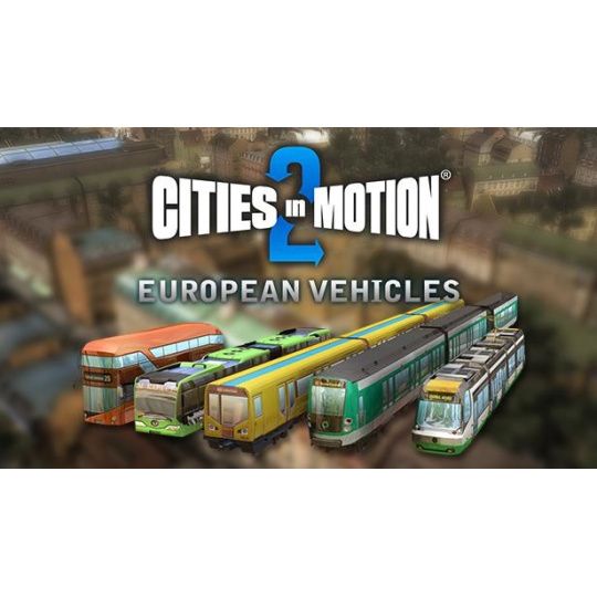 Cities in Motion 2: European Vehicle Pack (PC) klíč Steam Cities in Motion 2: European Vehicle Pack (PC) klíč Steam